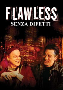 Flawless – Senza Difetti streaming