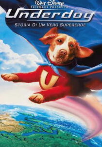 Underdog - Storia di un vero supereroe streaming