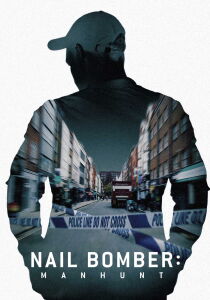 Nail Bomber - Terrore a Londra streaming