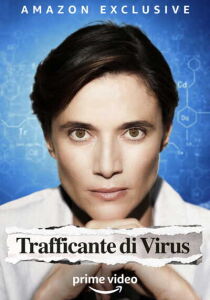 Trafficante di Virus streaming