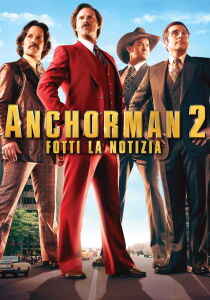 Anchorman 2 - Fotti la notizia streaming