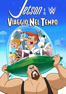 I Jetson e il WWE - Viaggio nel tempo streaming