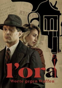 L'Ora - Inchiostro contro piombo streaming