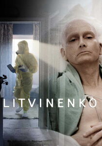 Litvinenko - Indagine sulla morte di un dissidente streaming