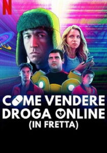 Come vendere droga online (in fretta) streaming