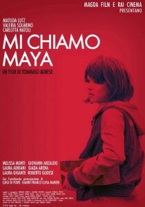 Mi chiamo Maya streaming