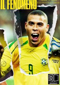 Ronaldo - Il Fenomeno streaming