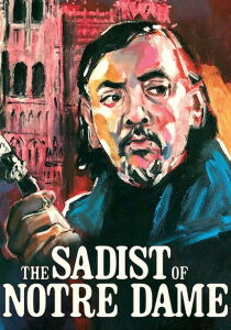 The Sadist of Notre Dame - Il sadico di Notre Dame streaming