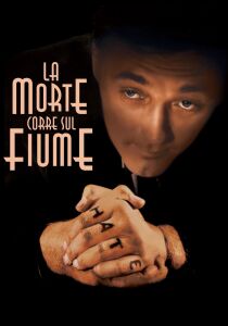 La morte corre sul fiume streaming