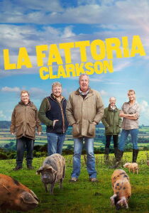 La fattoria Clarkson streaming