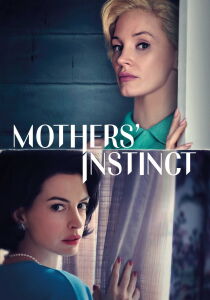 Mothers' Instinct streaming