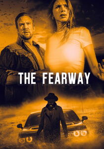 The Fearway - La via della paura [Sub-Ita] streaming